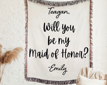 WILL YOU Be My Maid Of Honor? Gift - Bridesmaid Proposal Sign Ideas Decorations Keepsake Decor -Unique Bridesmaid Gift Blanket Gift Wedding