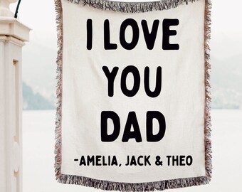 Personalized Gift For Dad Custom Blanket for Husband Brother Gift For Her Mom Grandma Thoughtful Gift Idea from Kids I LOVE YOU Blanket Gift