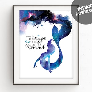 I&#39;m a Mermaid Art Printable, Watercolor Galaxy Mermaid Quote, for decor, invitations, scrapbooking, wall art, bedroom