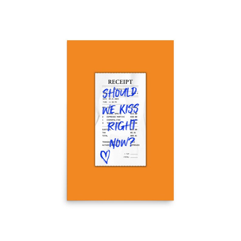 Should We Kiss Right Now, Receipt Print, Trending Receipt Artwork, Bar Cart, Dorm Decor, Aesthetic Wall Art, Receipt Art