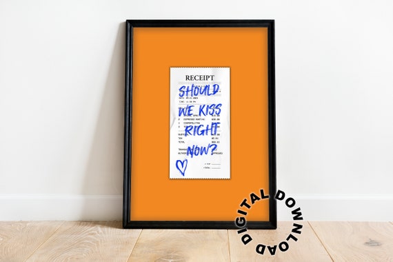 Should We Kiss Right Now, Receipt Print, Digital Download, Trending Receipt Artwork, Bar Cart, Dorm Decor, Aesthetic Wall Art, Receipt Art