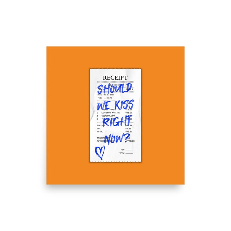 Should We Kiss Right Now, Receipt Print, Trending Receipt Artwork, Bar Cart, Dorm Decor, Aesthetic Wall Art, Receipt Art