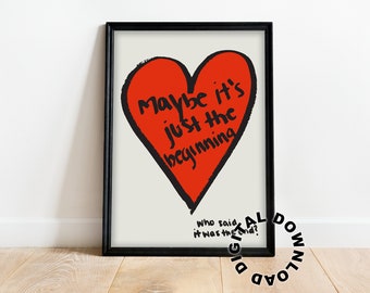 Retro Wall Art, Heart Doodle Print, Crayon Sketch Print, Digital Download, Maybe It's the Beginning, Dorm Wall Art.