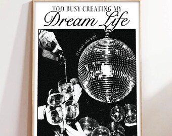 Disco Dream Life Poster, Black and White Wall Art