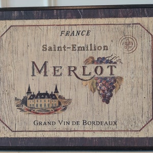 Saint-Emilion Merlot France - Wooden Wall Plaque - Hand Made Wall Decor