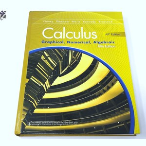 Graphical, Numerical, Algebraic Calculus 5th Edition AP Study Guide ...