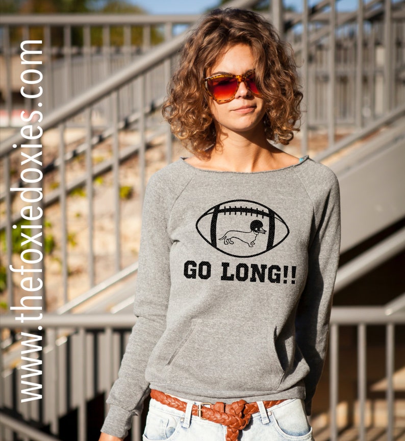 GO LONG Raw Edge Neckline Sweatshirt Dachshund, Doxie, Doxies, Weiner Dog, Football, Dachshund Lover, Dachshund, Wiener Dog, Sausage Dog image 1