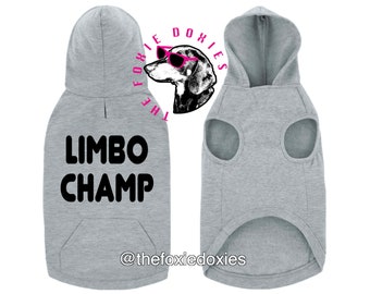 LIMBO CHAMP Dachshund Hooded Sweatshirt