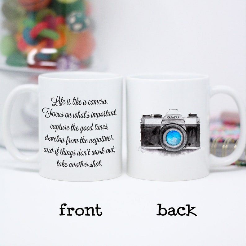Camera Mug, Life is like a camera, Inspirational Quote, Photographer Gift, Coffee Mug, Cup, Camera, Graduation Gift image 1