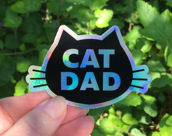 Featured listing image: Cat Dad holographic sticker
