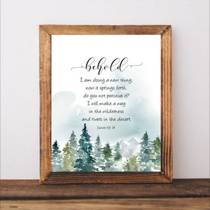Behold I am doing a new thing wall art,Isaiah 43:19 printable,farmhouse print,Scripture printable,Christian Quote,Christian Printable,