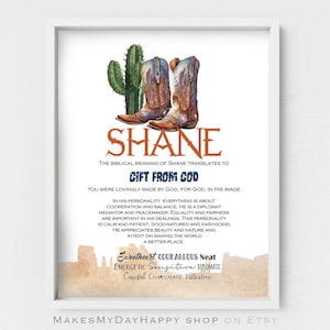 Shane name,Biblical meaning,old west poster,western cowboy decor,cowboy boots,dad's birthday gift,western movie symbolic,cactus room decor