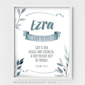 Ezra name wall art,Biblical Name Meaning,symbolizes god help,iceberg blue leaves Landscape,nature lovers poster,Best friend gift,Psalm 46,1