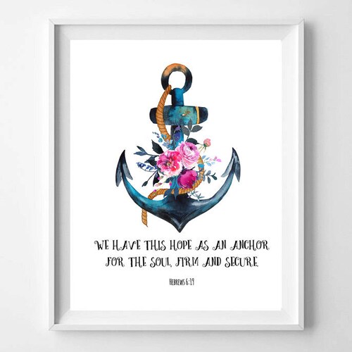 Hebrews 619 Hope Anchors the Soul Bible Verse Wall Art Etsy