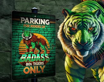 80s Green Tiger Parking Sign: Retro Mancave Garage Wall Art