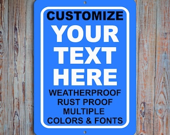 Custom Metal Sign: Personalized Text, Weatherproof Aluminum