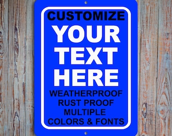 Blue Custom Metal Sign: Personalized Text, Weatherproof Aluminum