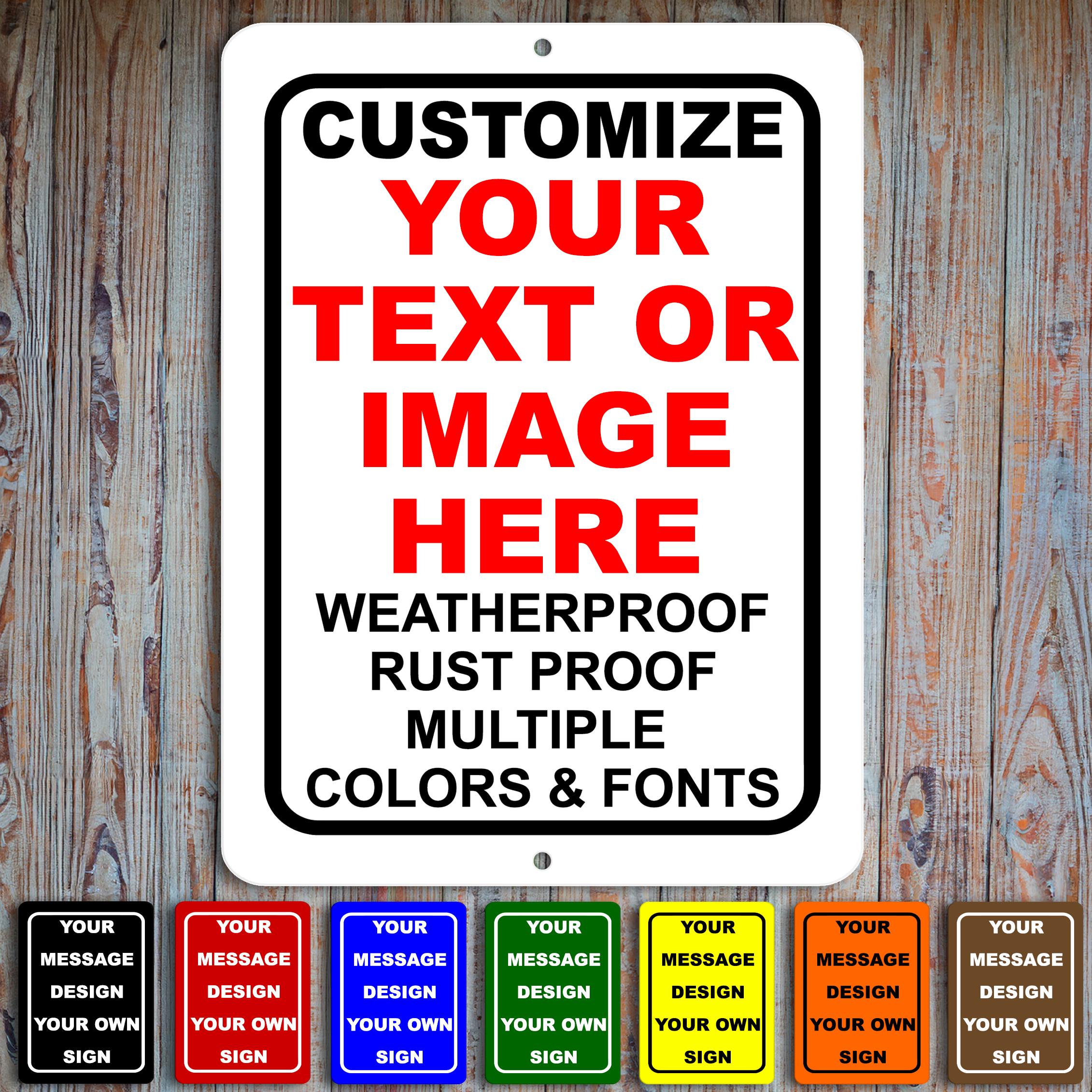 Custom Aluminum Sign – Personalized Text or Image, Weatherproof, Durable for Business, Property, Parking