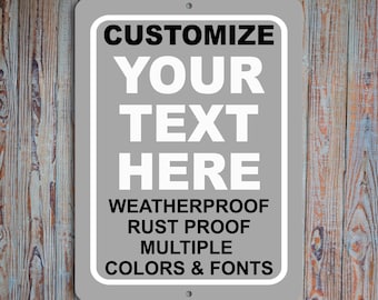Custom Gray Metal Sign: Personalized Text, Indoor/Outdoor Aluminum