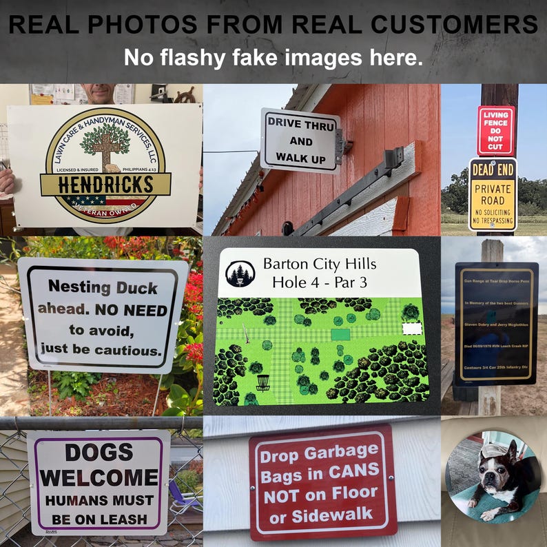 Collage of 9 real customer photos showcasing various shapes and sizes of custom metal signs, highlighting their versatility, quality, and how they are used in real-life settings. Authentic examples of personalized designs for indoor and outdoor use.