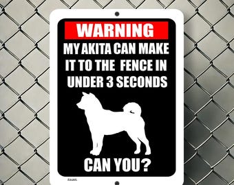 Funny Akita Warning Sign: Guard Dog Metal Fence Sign