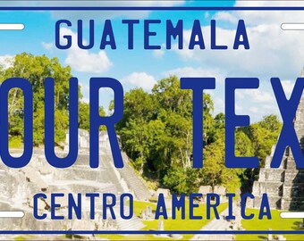 GUATEMALA Flag Custom License Plate Guatemalan Central American Fuzzy Version