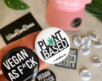 Vegan as Fuck Pin: Unapologetic Message - 1.5-inch - Vegan Gift