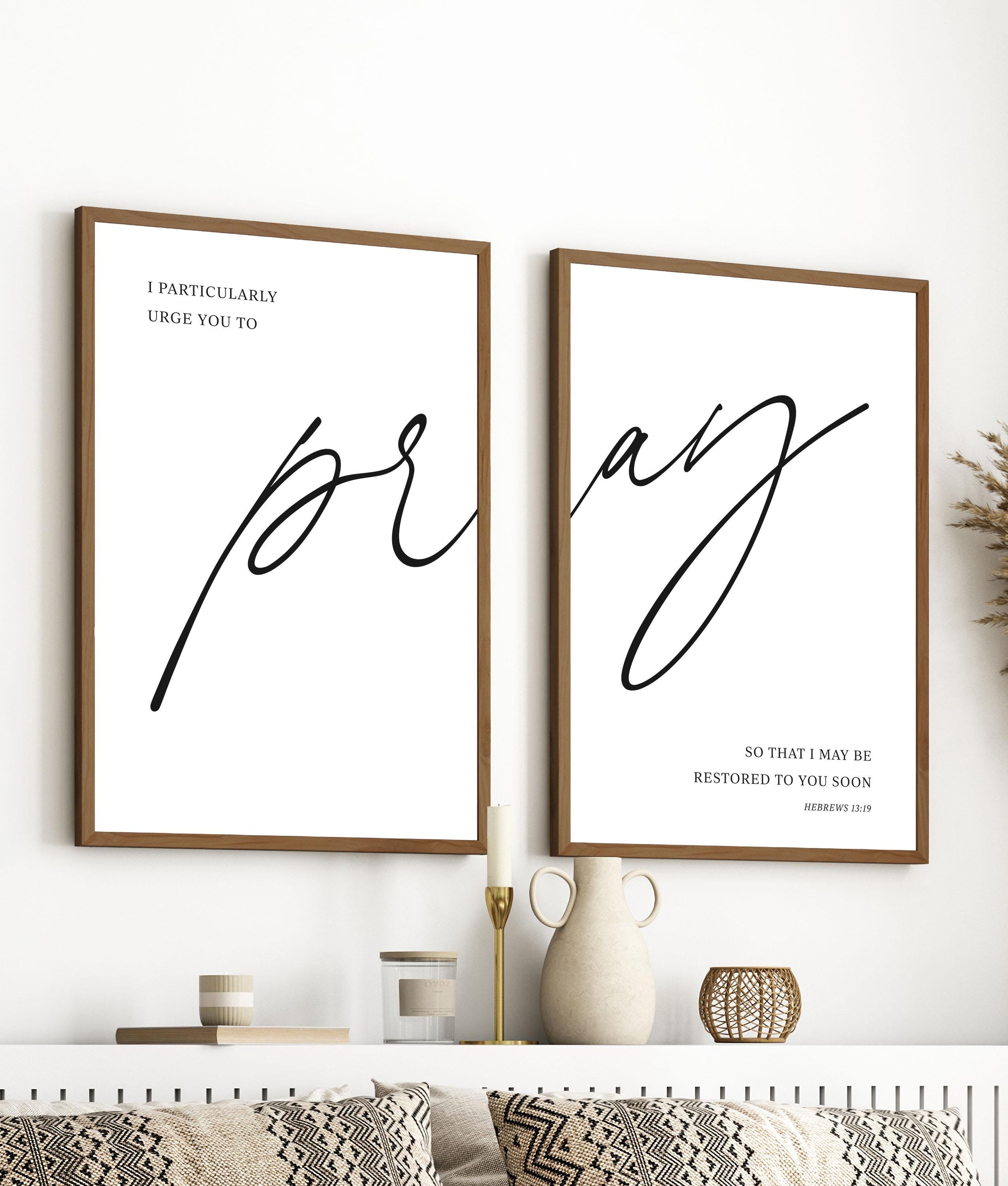 Pray Wall Art Set, Prayer Bible Verse Print Hebrews 13:19, Christian ...