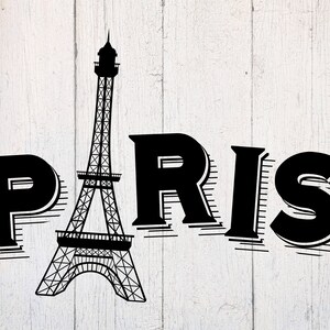 Paris Svg. Paris Vacation Svg. Eiffel Tower Svg. France Svg. Paris Cut File Dxf. Download for Cricut & Silhouette. Paris Clipart