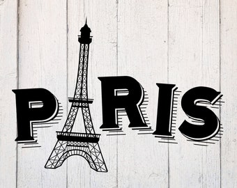 Paris Svg. Paris Vacation Svg. Eiffel Tower Svg. France Svg. Paris Cut File Dxf. Download for Cricut & Silhouette. Paris Clipart