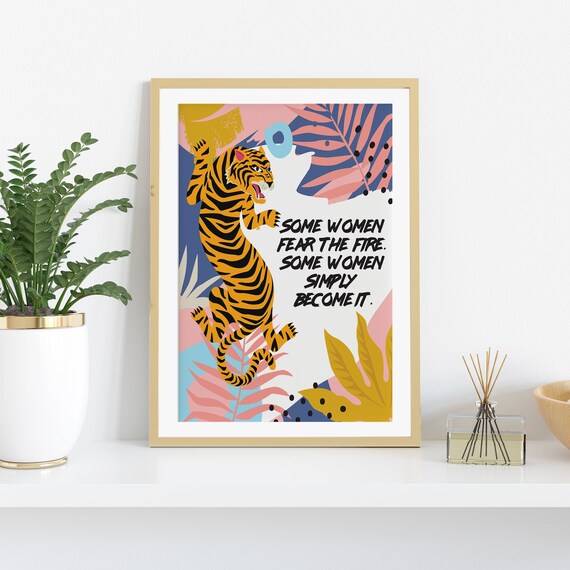 Empowerment Printable. Feminism Art Print. Feminist Gift. Feminism Print. Feminism Quote Art. Tiger Wall Art. Modern Quote Print.