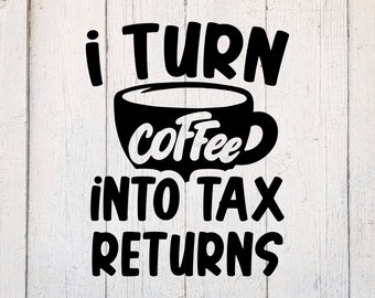 Tax SVG. Accountant Svg. Accounting Svg. CPA Svg. Tax Season Svg. Tax Return Svg. Cut File Dxf. Download for Cricut & Silhouette