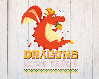 Könnte beinhalten: Ein roter Comic-Drache mit Sombrero isst einen Taco. Der Text darunter lautet "DRAGONS LOVE TACOS" mit einem bunten Zickzackmuster darunter.