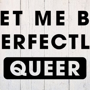 Queer SVG. Lgbtq SVG. Orgullo Gay SVG. Lesbiana svg. Archivo de corte extraño Dxf. Descargar para Cricut y Silhouette. Imágenes Prediseñadas queer