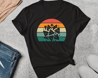 Nachos Shirt. Nachos Gift. Nacho Tee. Foodie Shirt. Food Lover Tee. Snack Shirt. Snack Lover Gift. Mexican Food Tee. Mex Cuisine Shirt