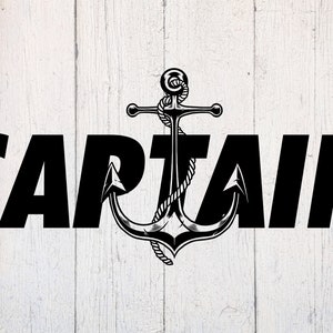 Captain SVG. Sailor Svg. Sailing Svg. Boat Svg. Anchor Svg. Boating Svg. Cut File Dxf. Download for Cricut & Silhouette
