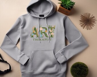 Art Therapist Hoodie. Art Therapy Gift. Therapist Sweatshirt. Creative Therapist. Healing Art Hoodie. Art Healer Sweater. Mental Health