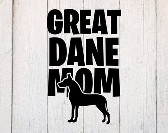 Great Dane Mom SVG. Great Dane Lover Svg. Great Dane Owner Svg. Great Dane Svg. Cut File Dxf. Download for Cricut & Silhouette