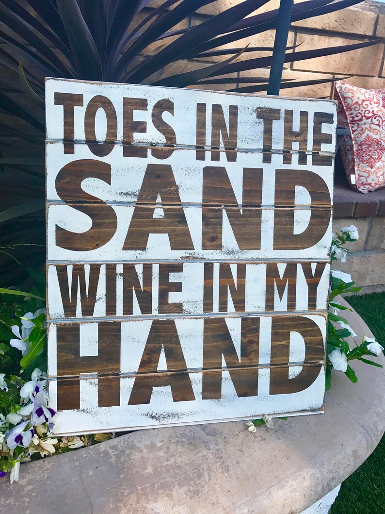 Toes in the Sand Wine in My Hand Sign Etsy