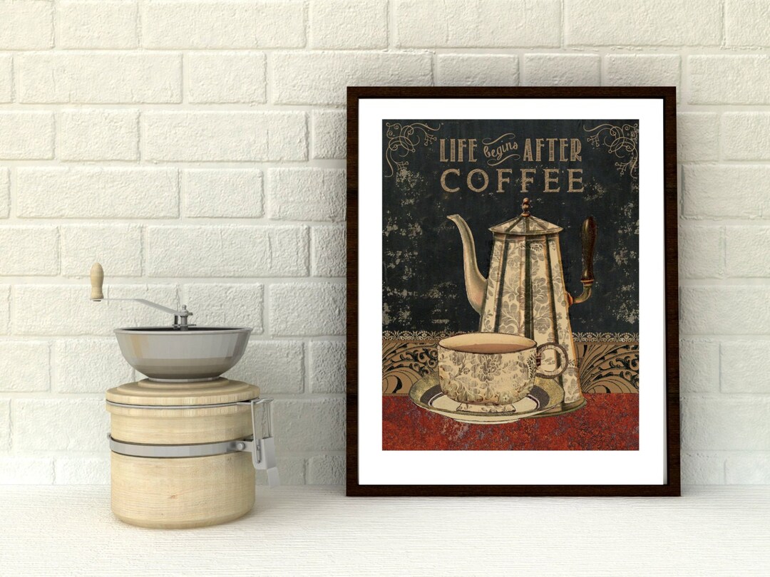 Kitchen Art, Kitchen Prints, Life Begins After Coffee, Coffee Prints