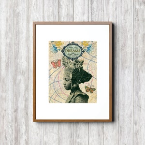 May include: A framed print with a vintage map background featuring a woman with a headdress and the text "Follow Your Dreams". The woman is looking to the side and has a butterfly on her shoulder.