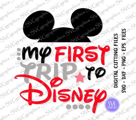 Download Cutting File Vinyl Wall Decal Cricut Design File Disney Family Svg Dxf Eps 019 My First Disney Trip Silhouette Cameo Disney Vacation Clip Art Art Collectibles