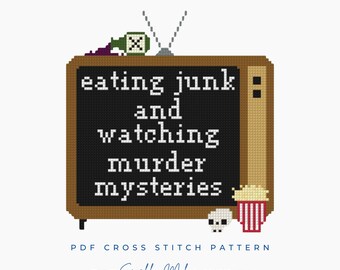 Watching Murder Mysteries Quote Cross Stitch Pattern PDF