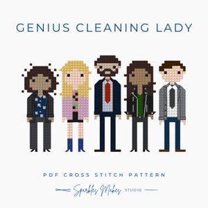 Może przedstawiać: Wzór do haftu krzyżykowego w formacie PDF zatytułowany GENIUS CLEANING LADY od Sparkles Makes Studio, przedstawiający pięć spikselowanych postaci. Postacie ubrane są w stroje formalne i codzienne, wykonane w stylu haftu krzyżykowego.