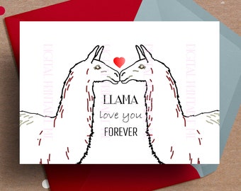 Printable Llama Card, Valentine's day Card, Llama Anniversary Card, birthday card, llama love card, Llama valentine llama love forever