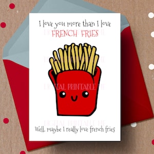 Printable Funny Valentine Card, I love you more than French Fries, fries card, valentines day card, anniversary, love card, french frie card