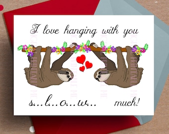 Printable Sloth Card, Valentine's day Card, Sloth Anniversary Card, birthday card, Sloth love card, otter valentine kids valentine