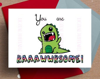 Printable Dinosaur Valentine's day Card, Anniversary Card, Dino Card for Him Dinosaur birthday card encuragement card You are awesome