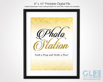 Gold Photo Station Sign. 8x10 Printable Glitter Sparkle Gold, White & Black Wedding, Bridal Shower, Baby Shower Photo Booth Props Sign