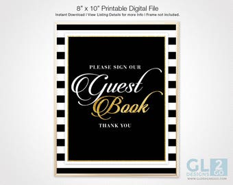 Black, White & Gold Guest book Sign. 8x10 Printable Stripe Bridal Shower / Wedding Sign, Please Sign Our Guestbook Table Sign. Party Decor